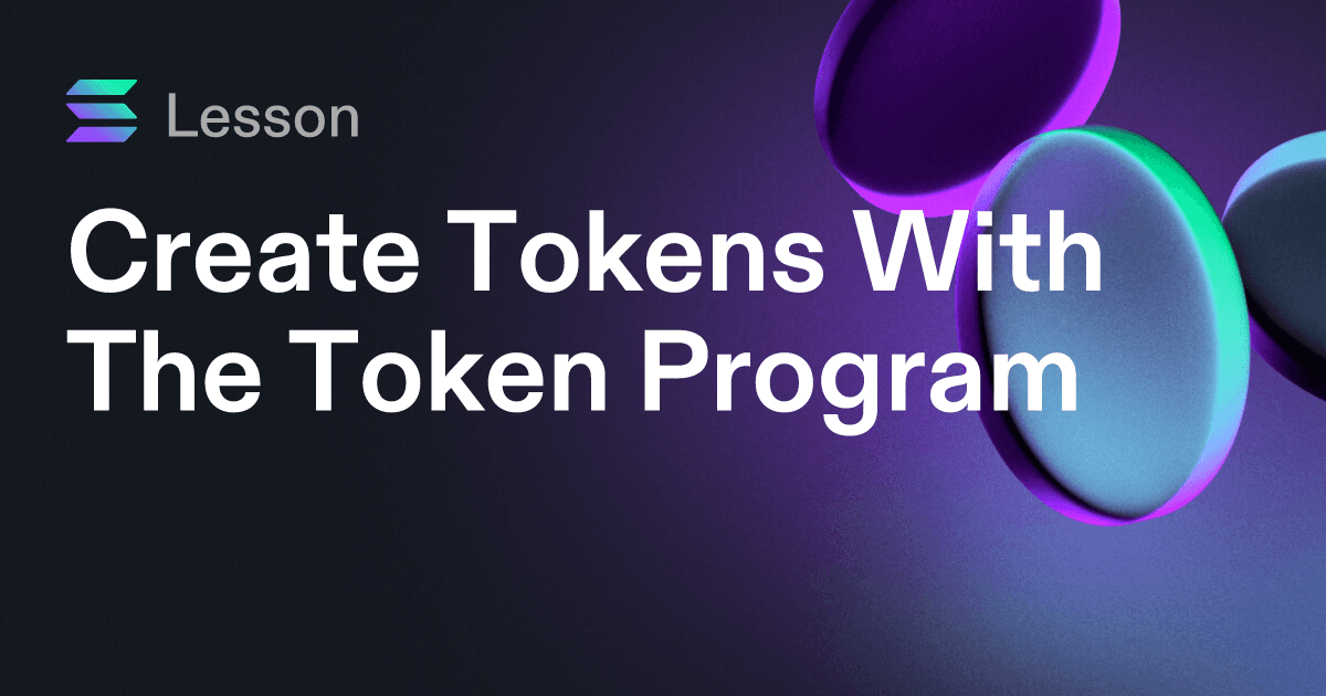 Create Tokens With The Token Program