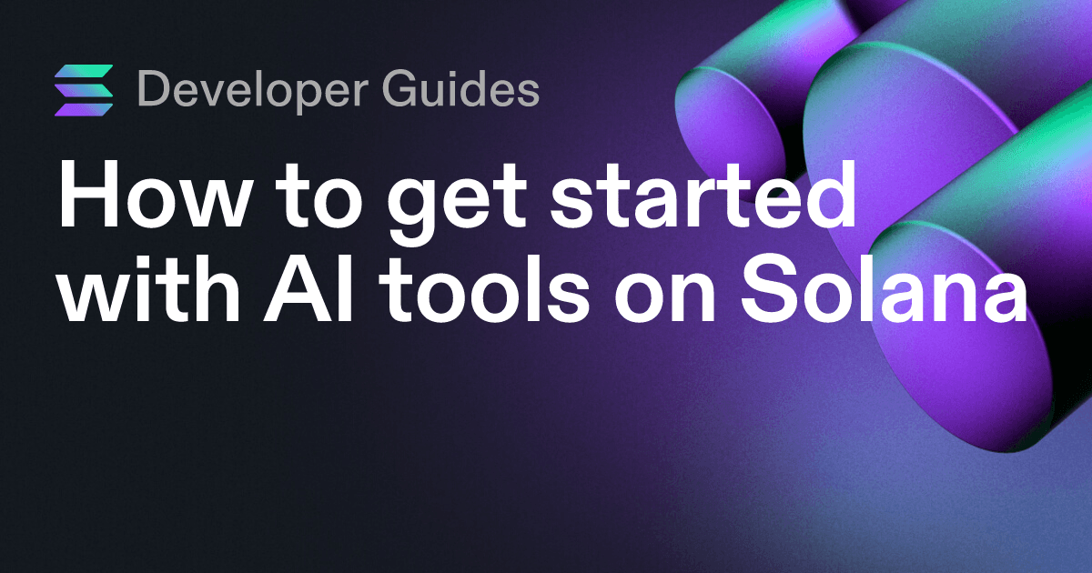 How to get started with AI tools on Solana