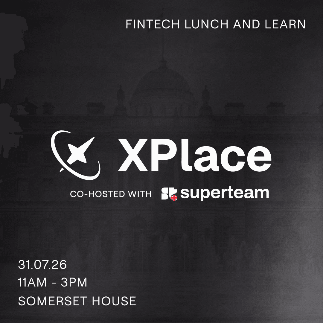 XPlace : FinTech Lunch & Learn at Somerset House